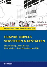 Graphic Novels verstehen und gestalten