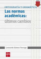 Las normas académicas: últimos cambios