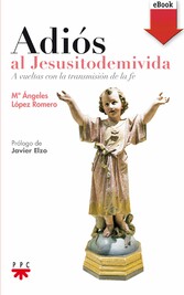 Adiós al Jesusitodemivida