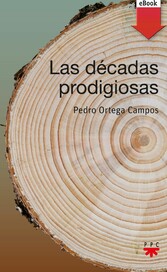 Las décadas prodigiosas