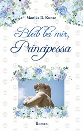 Bleib bei mir, Principessa