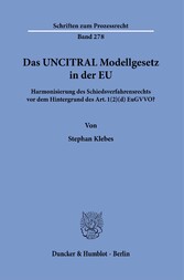 Das UNCITRAL Modellgesetz in der EU.