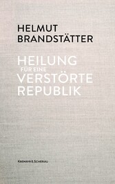 Heilung für eine verstörte Republik