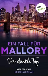 Der dunkle Tag: Ein Fall für Wanda Mallory 4