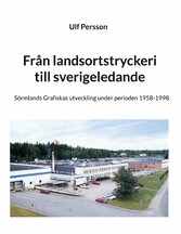 Från landsortstryckeri till sverigeledande