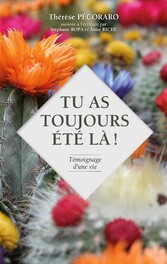 Tu as toujours été là !