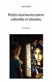 Petits murmures entre colombe et doudou