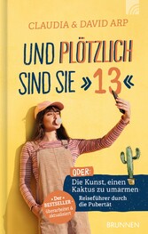 Und plötzlich sind sie 13