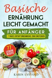 Basische Ernährung leicht gemacht