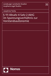 § 111 Absatz 4 Satz 2 AktG im Spannungsverhältnis zur Vorstandsautonomie