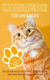 Katzenratgeber für Anfänger