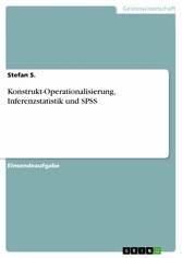 Konstrukt-Operationalisierung, Inferenzstatistik und SPSS