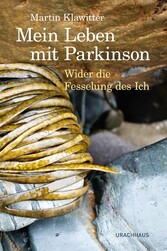 Mein Leben mit Parkinson