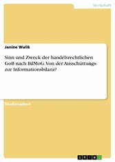 Sinn und Zweck der handelsrechtlichen GoB nach BilMoG. Von der Ausschüttungs- zur Informationsbilanz?