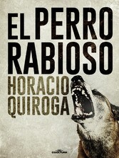 El perro rabioso