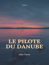 Le pilote du Danube