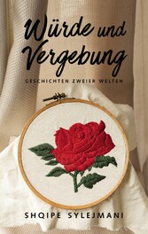 Würde und Vergebung