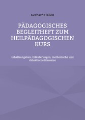 Pädagogisches Begleitheft zum Heilpädagogischen Kurs