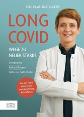 Long Covid - Wege zu neuer Stärke