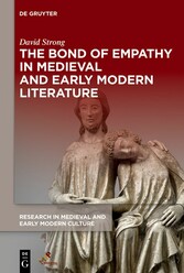 The Bond of Empathy in Medieval and Early Modern Literature