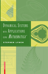 Dynamical Systems with Applications using Mathematica®