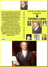 Gustav Schwab: Schillers Leben  -  Band 192e in der gelben Buchreihe