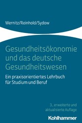 Gesundheitsökonomie und das deutsche Gesundheitswesen