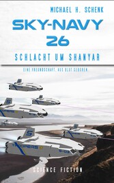 Sky-Navy 26 - 'Schlacht um Shanyar'