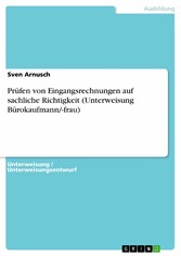 Prüfen von Eingangsrechnungen auf sachliche Richtigkeit (Unterweisung Bürokaufmann/-frau)