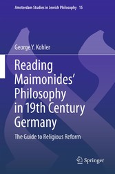 Reading Maimonides' Philosophy in 19th Century Germany