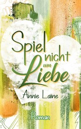 Spiel nicht um Liebe