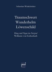 Traumschwert - Wunderhelm - Löwenschild