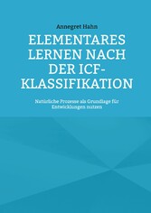 Elementares Lernen nach der ICF-Klassifikation