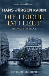 Die Leiche im Fleet - Ein Fall für Brock: Ein Hamburg-Krimi