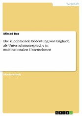 Die zunehmende Bedeutung von Englisch als Unternehmenssprache in multinationalen Unternehmen