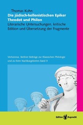 Die jüdisch-hellenistischen Epiker Theodot und Philon