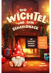 Der Wichtel und sein Schabernack