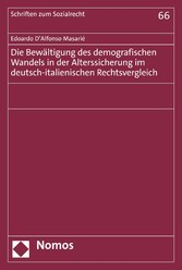 Die Bewältigung des demografischen Wandels in der Alterssicherung im deutsch-italienischen Rechtsvergleich