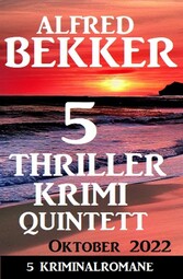 5 Thriller Krimi Quintett Oktober 2022