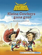 Kleine Cowboys ganz groß