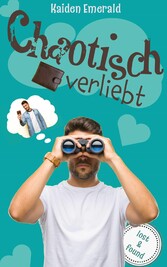 Chaotisch verliebt: lost & found