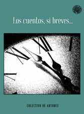 Los cuentos, si breves...