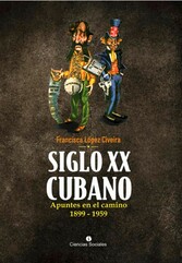 Siglo XX cubano