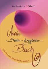 Mein Seelen-Begleiter Buch