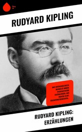 Rudyard Kipling: Erzählungen