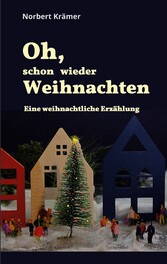 Oh, schon wieder Weihnachten