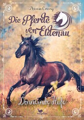 Die Pferde von Eldenau - Donnernde Hufe