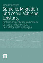 Sprache, Migration und schulfachliche Leistung