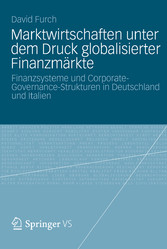 Marktwirtschaften unter dem Druck globalisierter Finanzmärkte