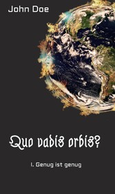 Quo vadis Orbis?